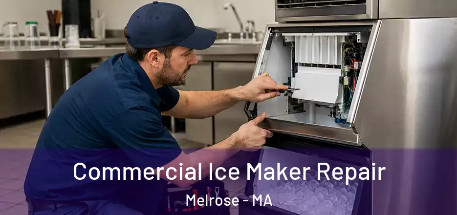 Commercial Ice Maker Repair Melrose - MA