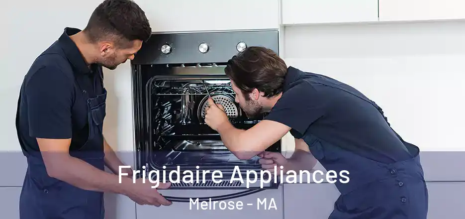  Frigidaire Appliances Melrose - MA