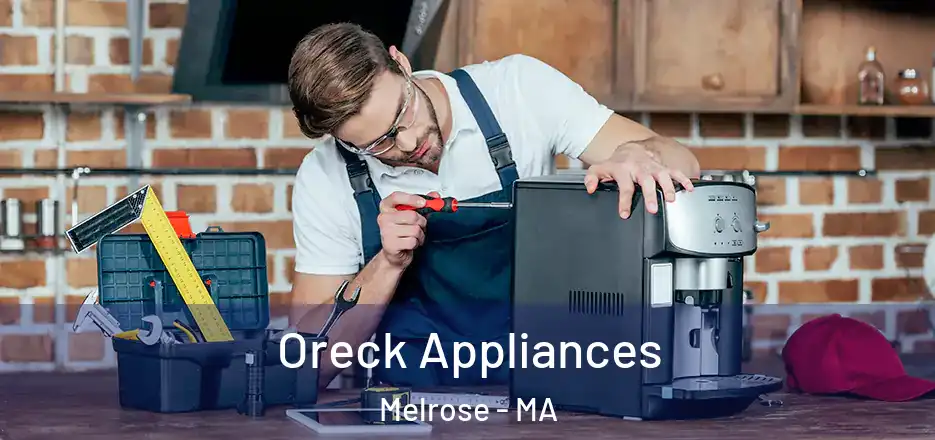 Oreck Appliances Melrose - MA