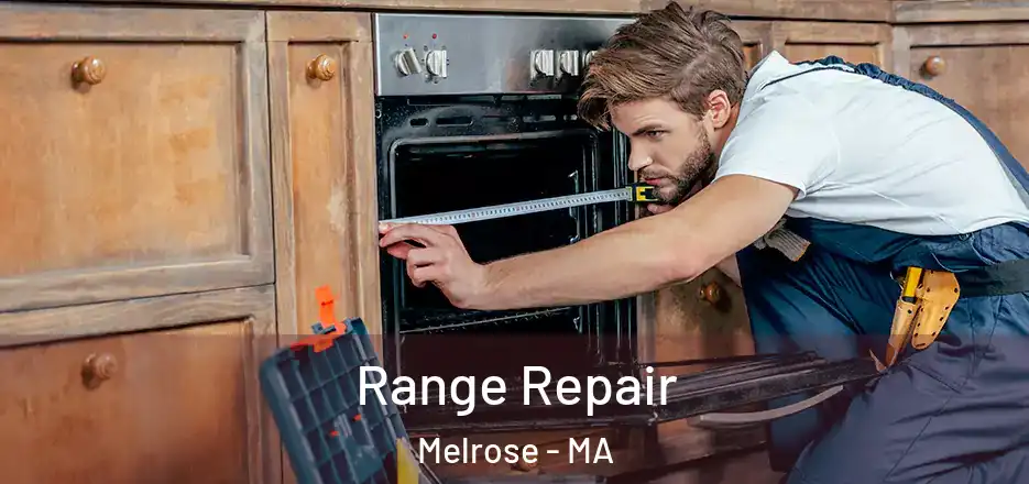 Range Repair Melrose - MA