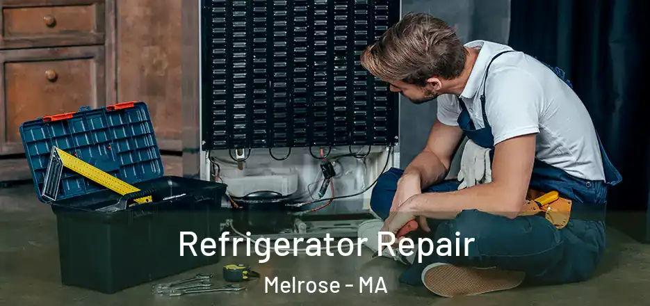  Refrigerator Repair Melrose - MA
