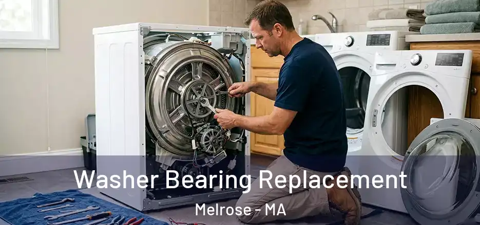 Washer Bearing Replacement Melrose - MA