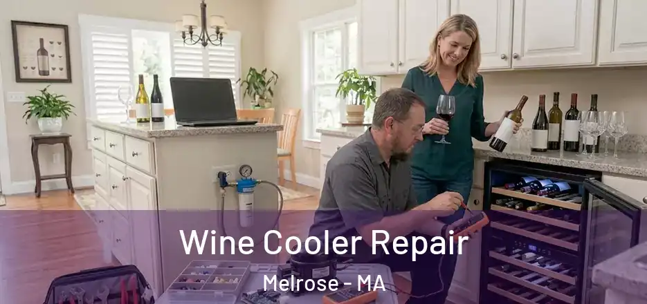 Wine Cooler Repair Melrose - MA